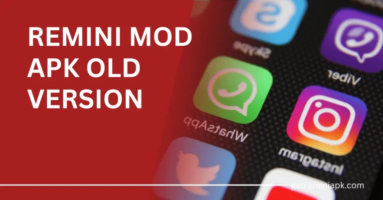 Remini MOD APK Old version